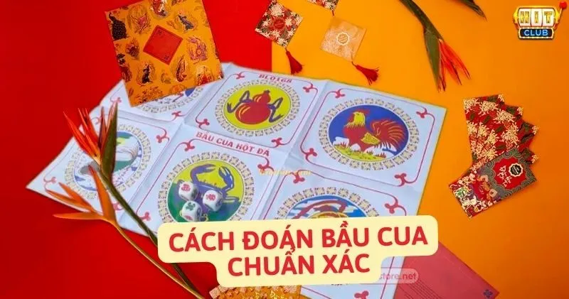 Bí Mật Cách Đoán Bầu Cua Chuẩn Xác Nhất 2024 🤫